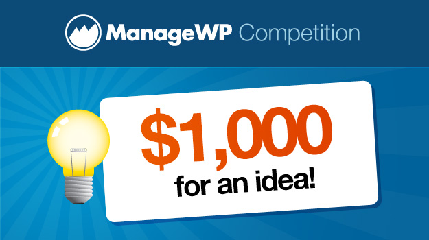 We Will Be Giving One of You $1,000 for Your Idea!