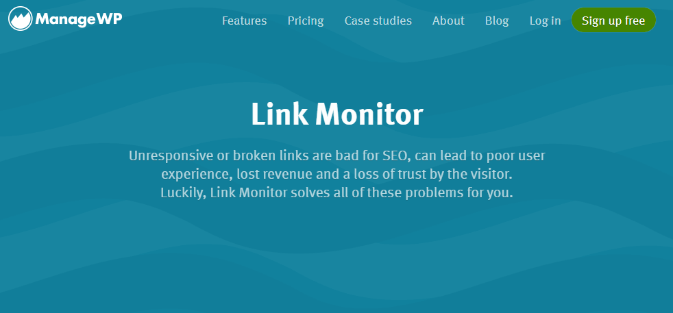 ManageWP's link monitor tool.